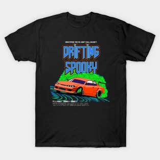 Drifting Spooky s15 T-Shirt